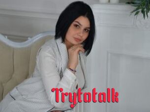 trytotalk Video Extrait