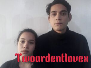 Twoardentlovex