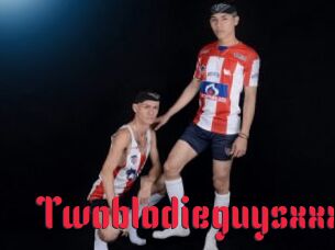 Twoblodieguysxxx