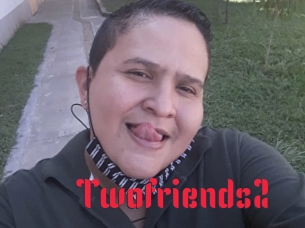 Twofriends2