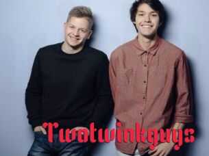 Twotwinkguys