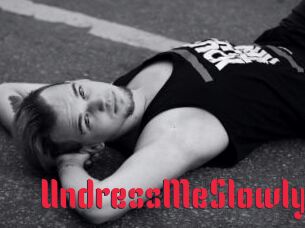 UndressMeSlowly