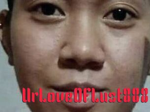 Ur_Love_OF_Lust888