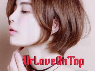 UrLoveOnTop