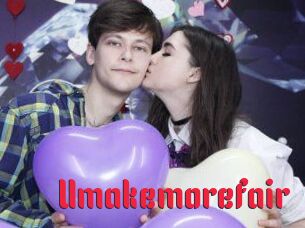 Umakemorefair