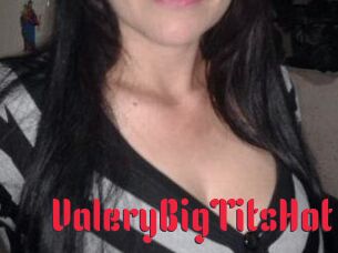 ValeryBigTitsHot