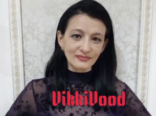 VikkiVood