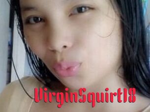VirginSquirt18
