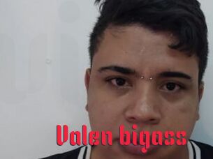Valen_bigass