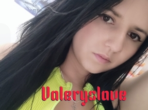 Valeryslave
