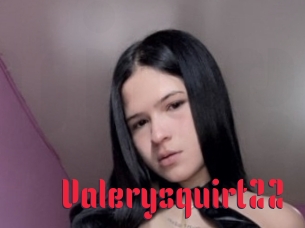 Valerysquirt22