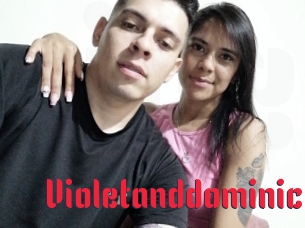Violetanddominic