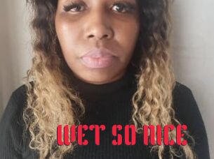 WET_SO_NICE