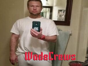 WadeCrews