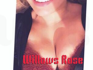 Willows_Rose