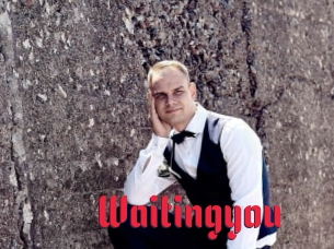 Waitingyou