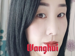 Wanghui
