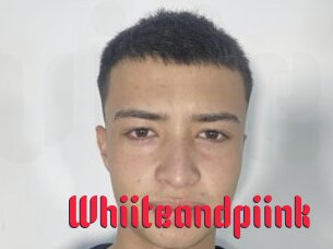 Whiiteandpiink