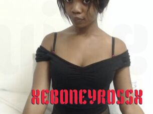 XEBONEYROSSX