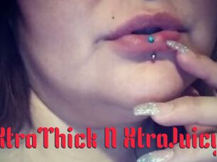 XtraThick_N_XtraJuicy