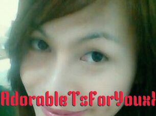 XxAdorableTsForYouxX