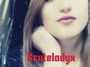 Xcuteladyx
