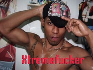 Xtremefucker