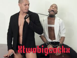 Xtwobigcockx