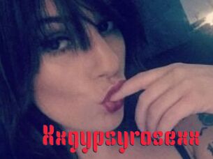 Xxgypsyrosexx