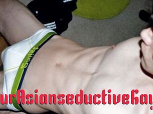 YourAsianseductiveGay