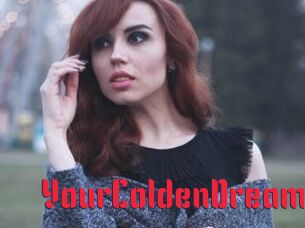 YourColdenDream