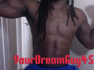 YourDreamGuy45
