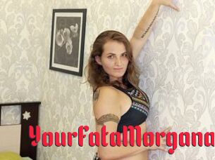 YourFataMorgana