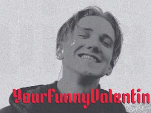 YourFunnyValentine