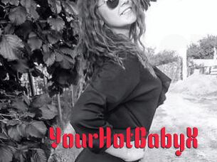 YourHotBabyX