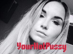 YourHotPussy