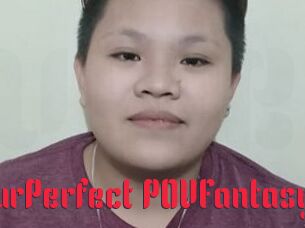 YourPerfect_POVFantasy