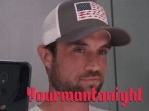 Yourmantonight