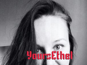 YoursEthel