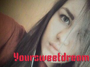 Your_sweet_dream_