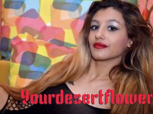 Yourdesertflower