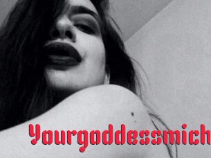 Yourgoddessmich