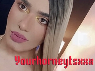 Yourhorneytsxxx