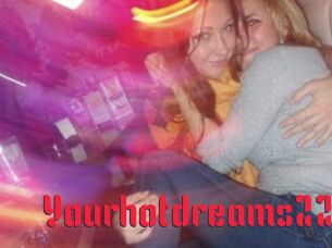 Yourhotdreams22