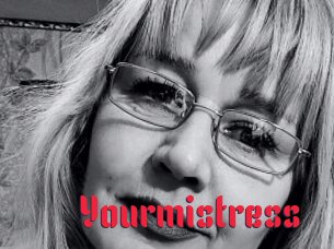Yourmistress