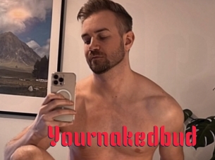 Yournakedbud