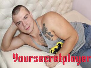 Yoursecretplayer