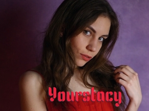 Yourstacy