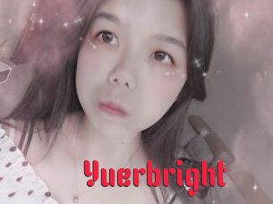 Yuerbright